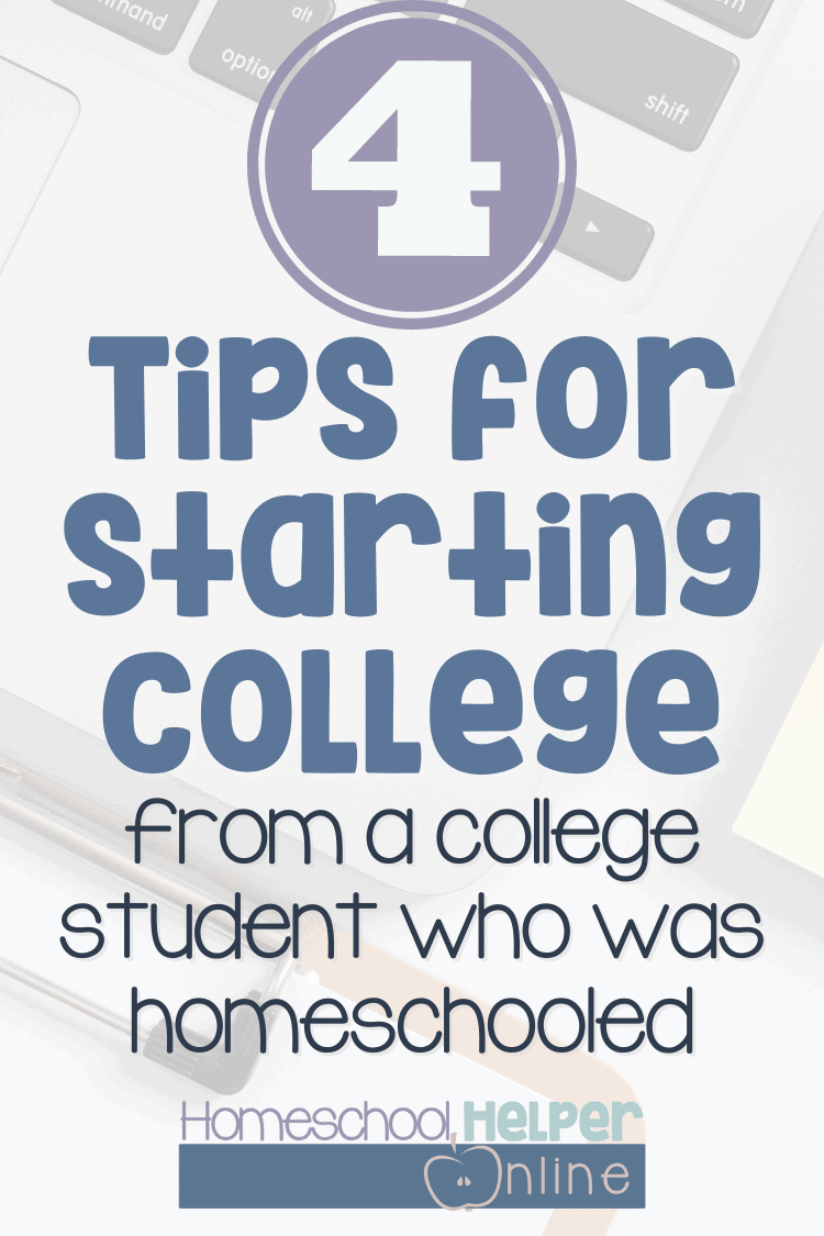 tips for homeschoolers beginning college