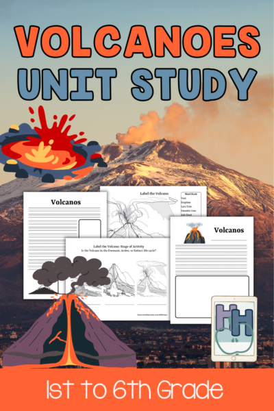 Volcanoes Unit Study for Elementary & Middle School Students