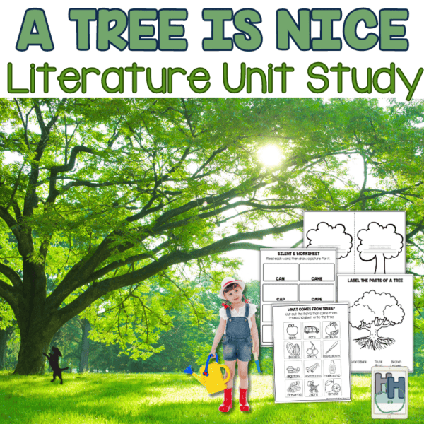A Tree is Nice literature unit study for early learners and special education students