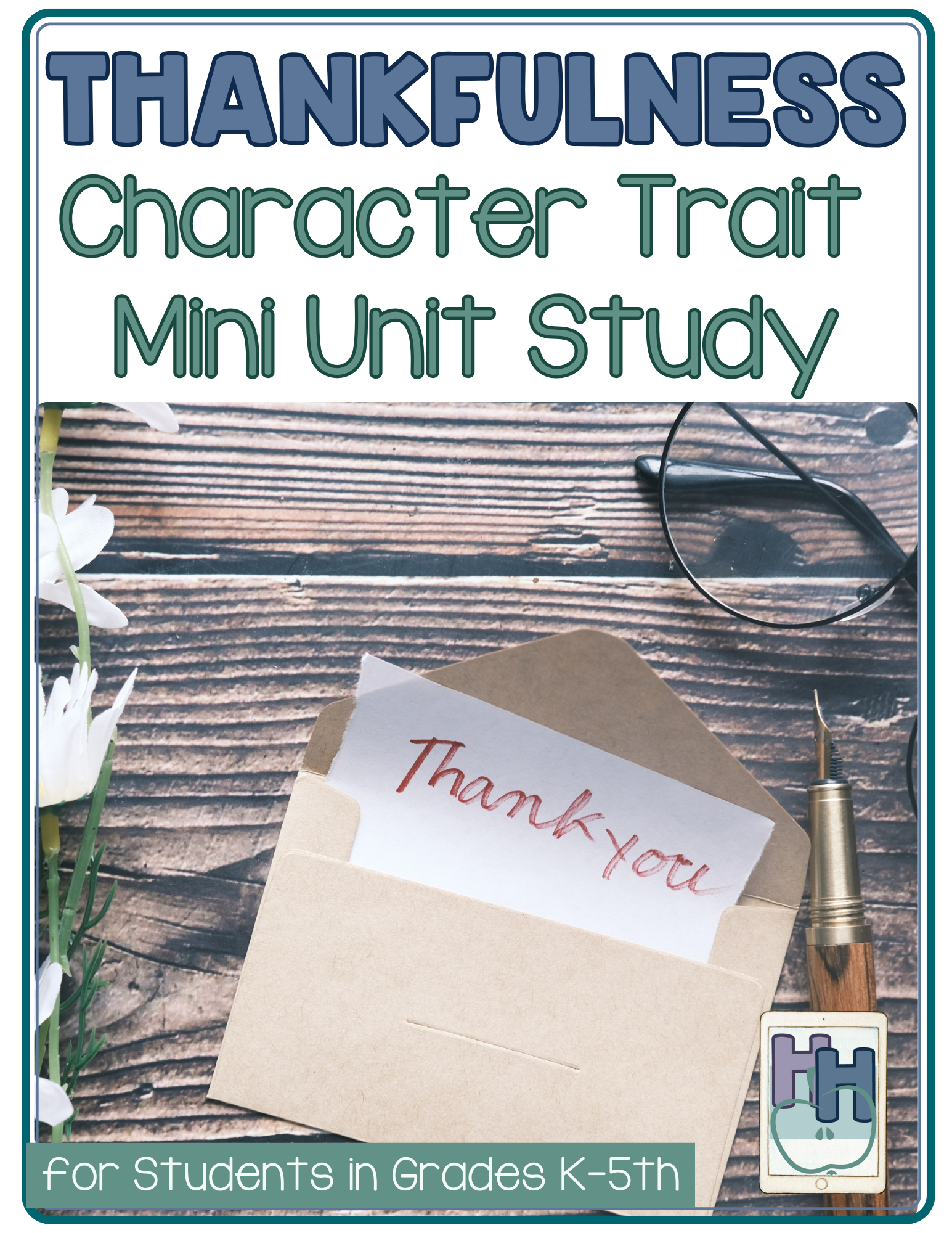 thankfulness mini unit character study