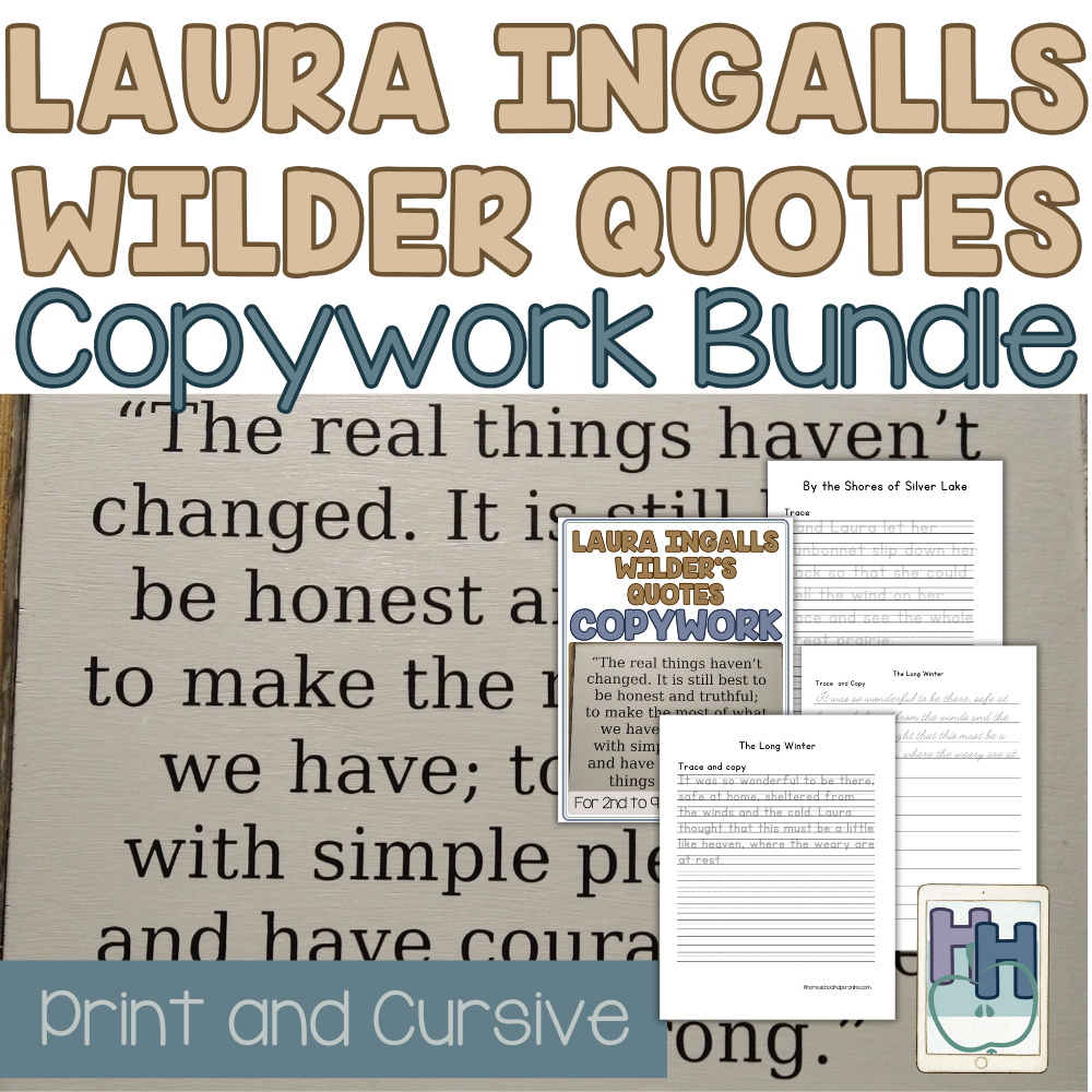 copywork Quotes from Laura Ingalls Wilder "Little house on the Prairie"