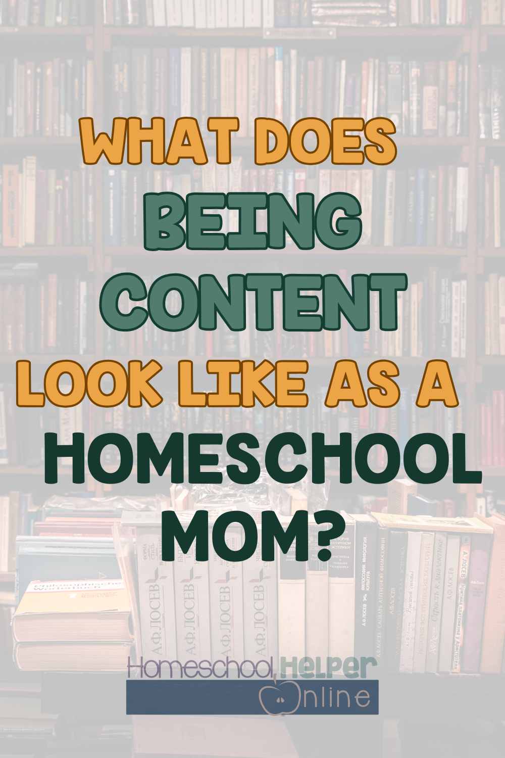 finding contentment as a homeschool mom