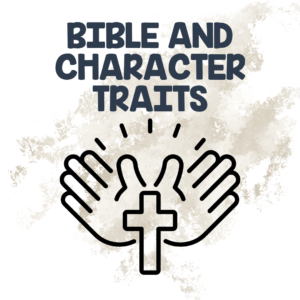 Bible & Character Study