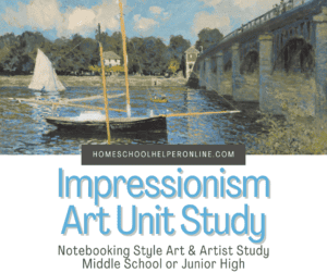 Impressionism Art Unit Study