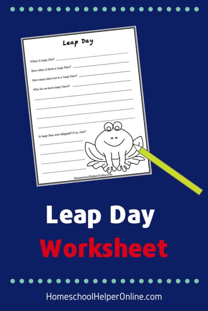Leap Day Worksheet - Homeschool Helper Online