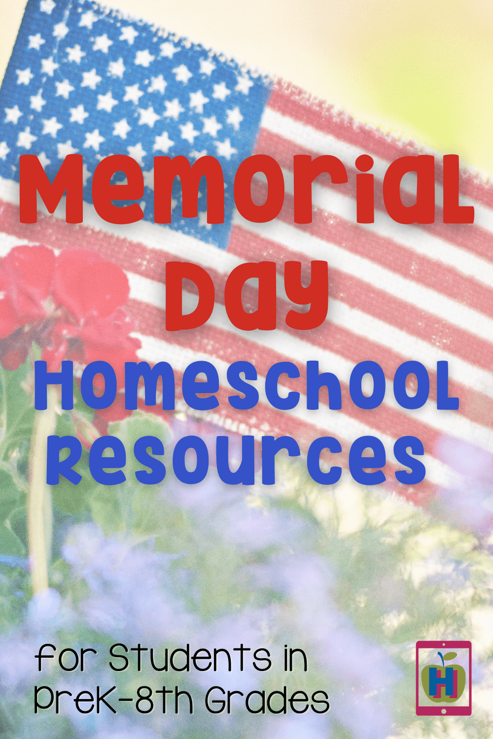 Memorial day activities and printables for homeschoolers